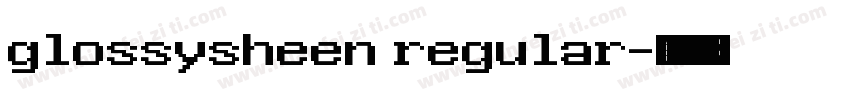 glossysheen regular字体转换